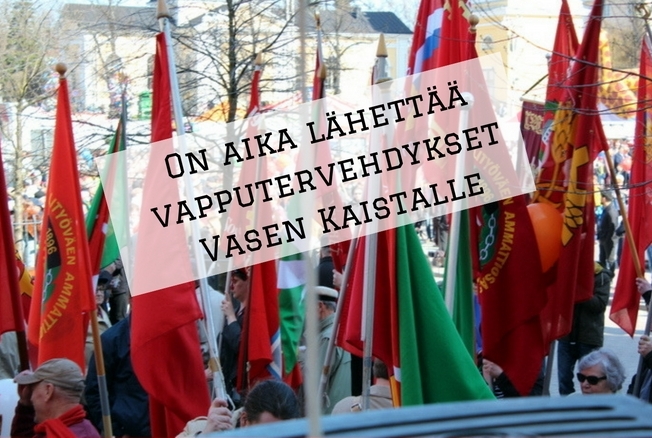 On aika lähettää vapputrvehdykset Vasen Kaistalle (2)